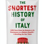 The Shortest History of Italy Edition by The Experiment 274 Page Guide-0